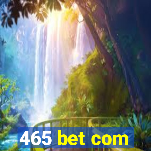 465 bet com